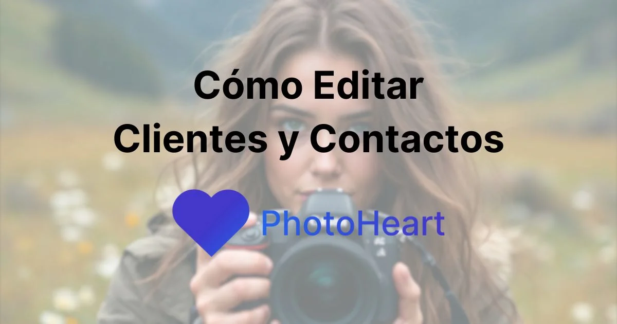 How to Edit Clients and Contacts in PhotoHeart